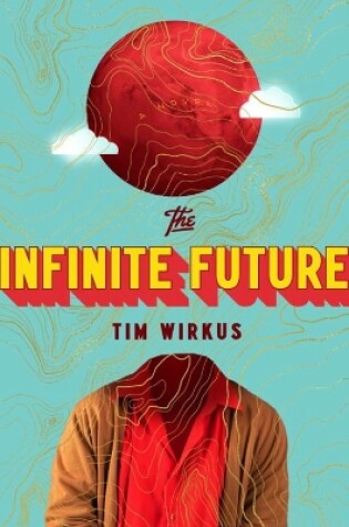 Cover of The Infinite Future
