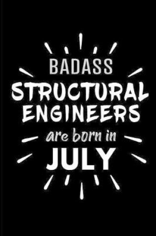 Cover of Badass Structural Engineers Are Born In July