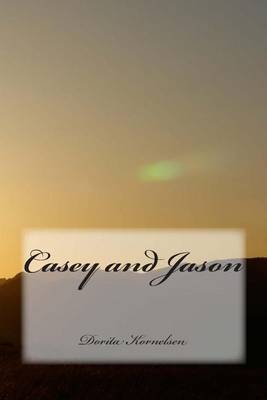 Book cover for Casey and Jason