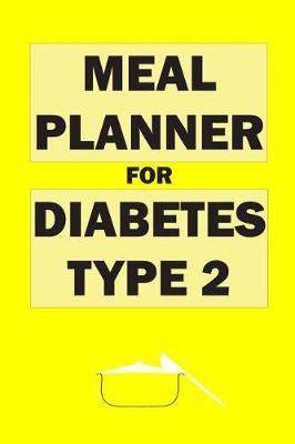 Book cover for Meal Planner For Diabetes Type 2