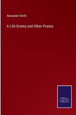 Cover of A Life-Drama and Other Poems