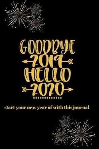 Cover of Goodbye 2019 Hello 2020