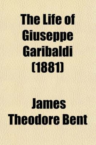 Cover of The Life of Giuseppe Garibaldi