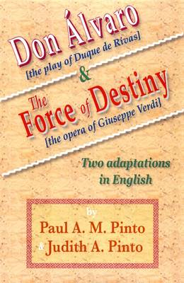 Book cover for Don Alvaro [the Play] & The Force of Destiny [the Opera]