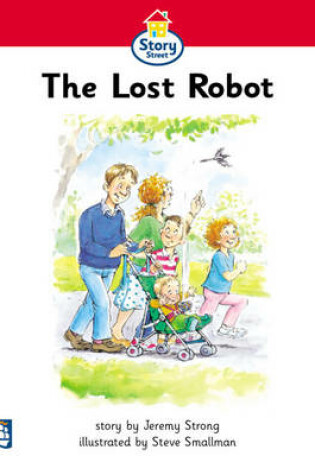 Cover of Story Street: Foundation Step: The lost robot, Large Format Book