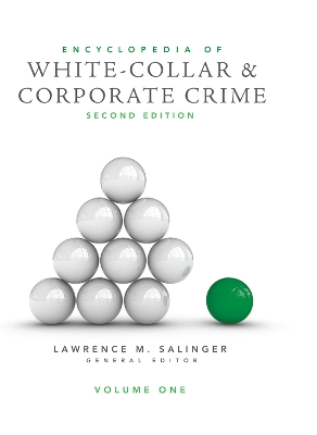 Book cover for Encyclopedia of White-Collar and Corporate Crime