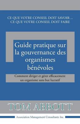 Book cover for Guide pratique sur la gouvernance des organismes benevoles