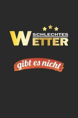 Cover of Schlechtes Wetter gibt es nicht