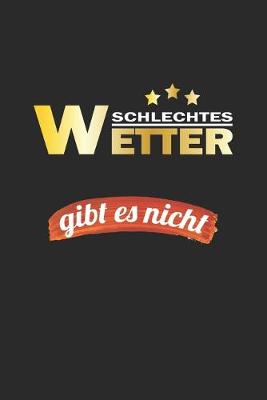 Book cover for Schlechtes Wetter gibt es nicht