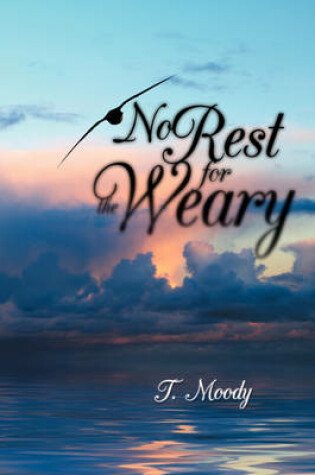 Cover of No Rest for the Weary