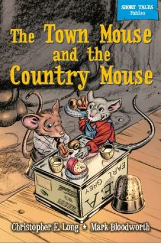 Cover of The Town Mouse & The Country Mouse