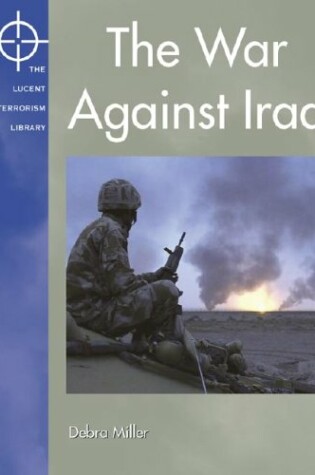 Cover of The War Against Iraq