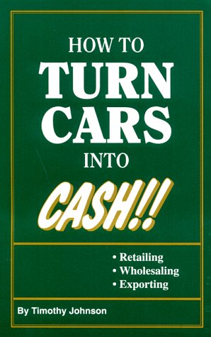 Book cover for How to Turn Cars Into Cash