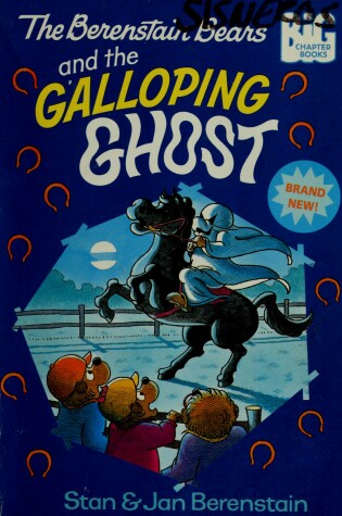 Cover of Berenstain Bears and the Galloping Ghost