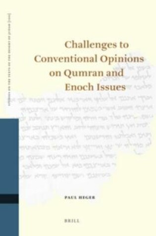 Cover of Challenges to Conventional Opinions on Qumran and Enoch Issues