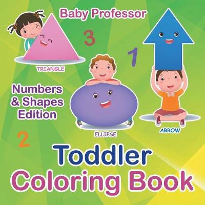 Book cover for Toddler Coloring Book Numbers & Shapes Edition