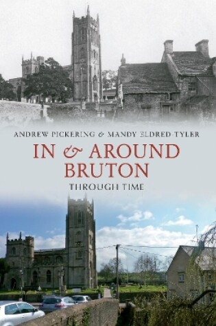 Cover of In & Around Bruton Through Time