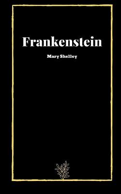 Cover of Frankenstein by Mary Shelley