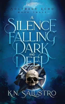 Cover of A Silence Falling Dark and Deep