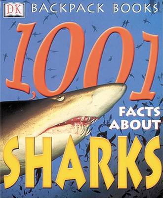 Cover of 1001 Facts about Sharks