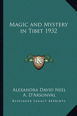 Book cover for Magic and Mystery in Tibet 1932