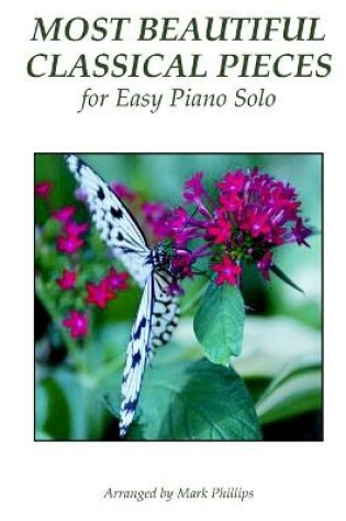 Cover of Most Beautiful Classical Pieces for Easy Piano Solo
