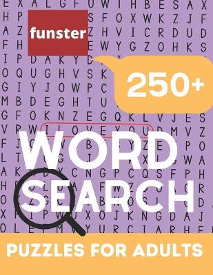 Book cover for Funster 250+ Word Search Puzzles for Adults