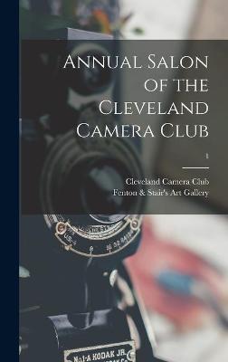 Book cover for Annual Salon of the Cleveland Camera Club; 1
