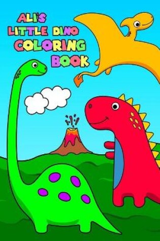 Cover of Ali's Little Dino Coloring Book