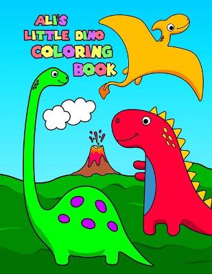 Book cover for Ali's Little Dino Coloring Book