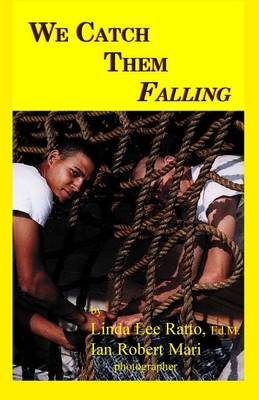 Book cover for We Catch Them Falling