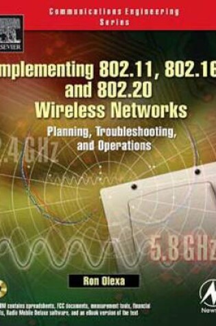 Cover of Implementing 802.11, 802.16, and 802.20 Wireless Networks