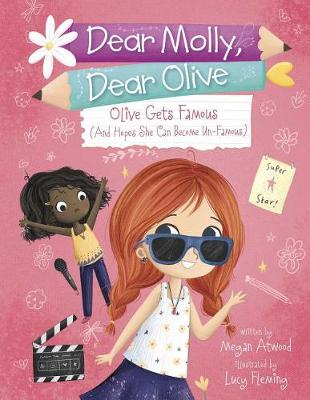 Book cover for Olive Becomes Famous (and Hopes She Can Become Un-Famous)