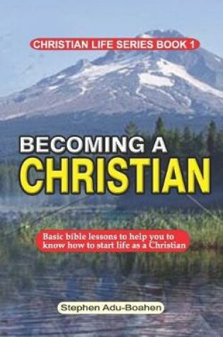 Cover of Becoming a Christian