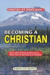 Book cover for Becoming a Christian