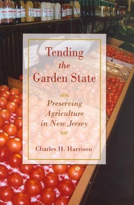 Book cover for Tending the Garden State