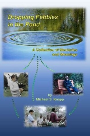 Cover of Dropping Pebbles in the Pond