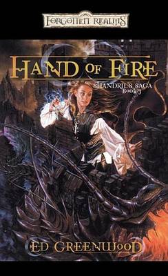 Book cover for Hand of Fire: Shandril's Saga, Book III