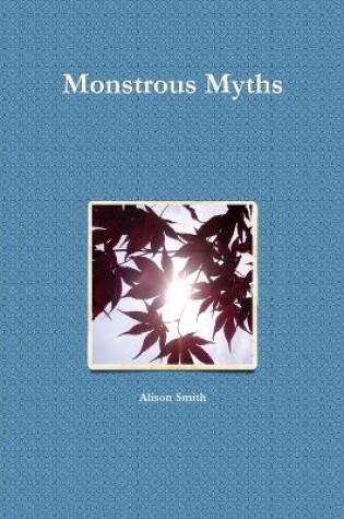 Cover of Monstrous Myths