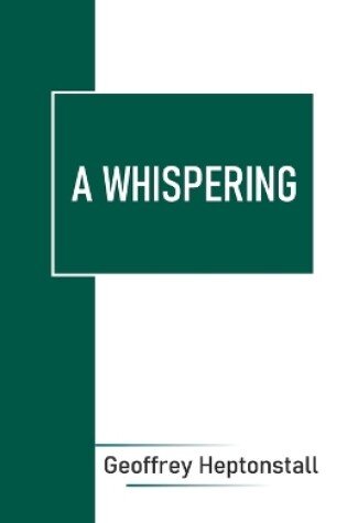 Cover of A Whispering