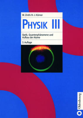 Book cover for Optik, Quantenphänomene Und Aufbau Der Atome