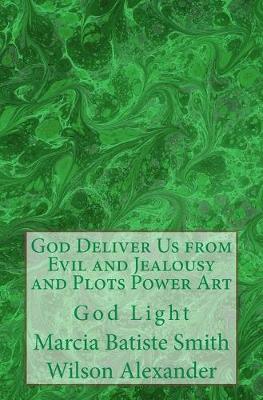 Book cover for God Deliver Us from Evil and Jealousy and Plots Power Art