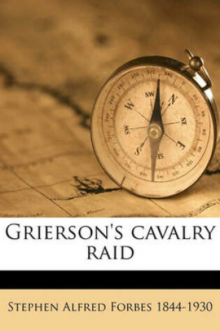 Cover of Grierson's Cavalry Raid