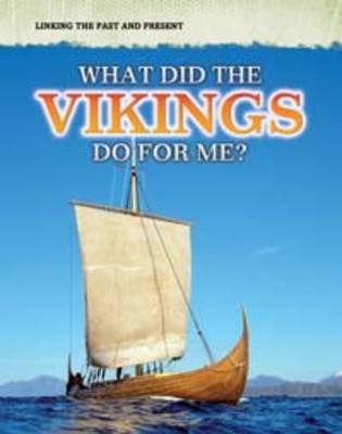 Cover of What Did the Vikings Do For Me?