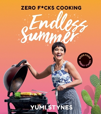 Book cover for Zero Fucks Cooking Endless Summer