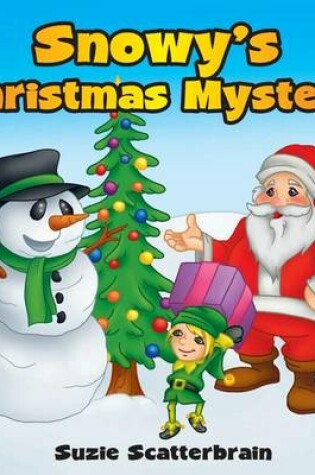 Cover of Snowy's Christmas Mystery