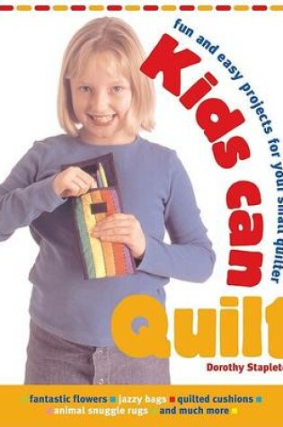 Cover of Kids Can Quilt