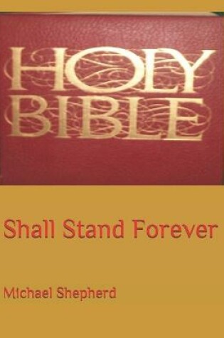 Cover of Shall Stand Forever