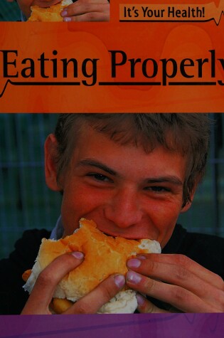 Cover of Eating Properly