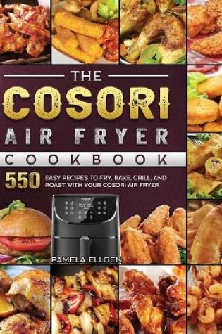 Cover of The Cosori Air Fryer Cookbook